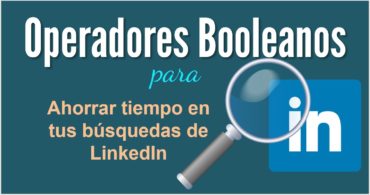 Operadores Booleanos en LinkedI by Esmeralda Diaz-Aroca